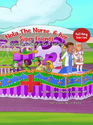 cover image of Nola the Nurse and her Super friends